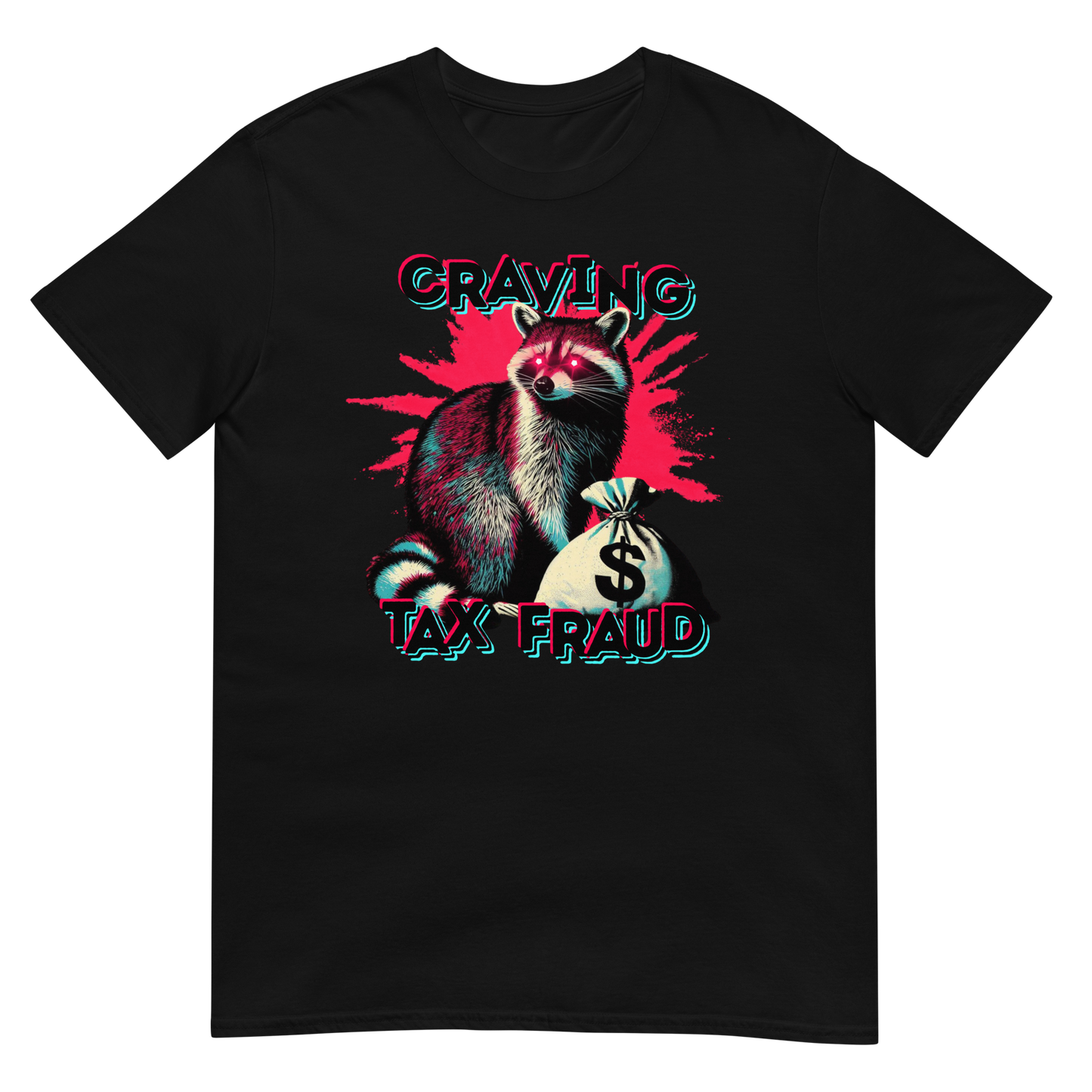Tax Fraud T-Shirt