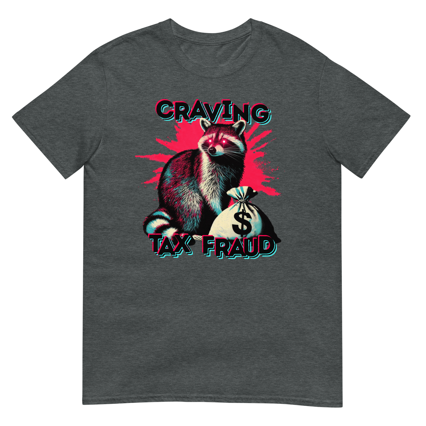 Tax Fraud T-Shirt