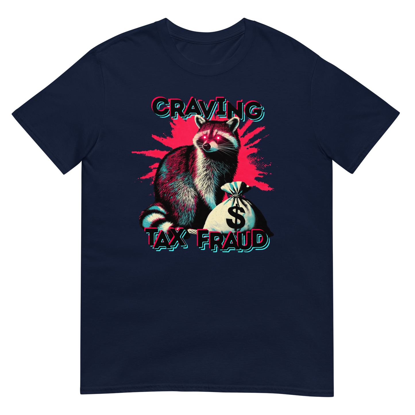 Tax Fraud T-Shirt