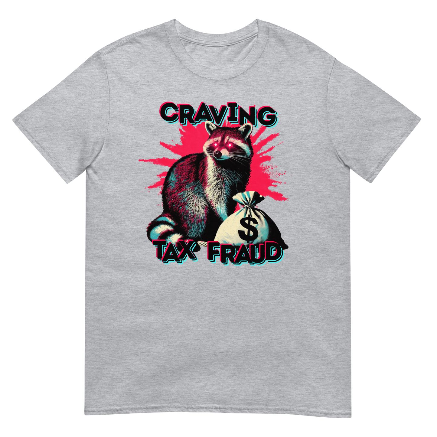 Tax Fraud T-Shirt