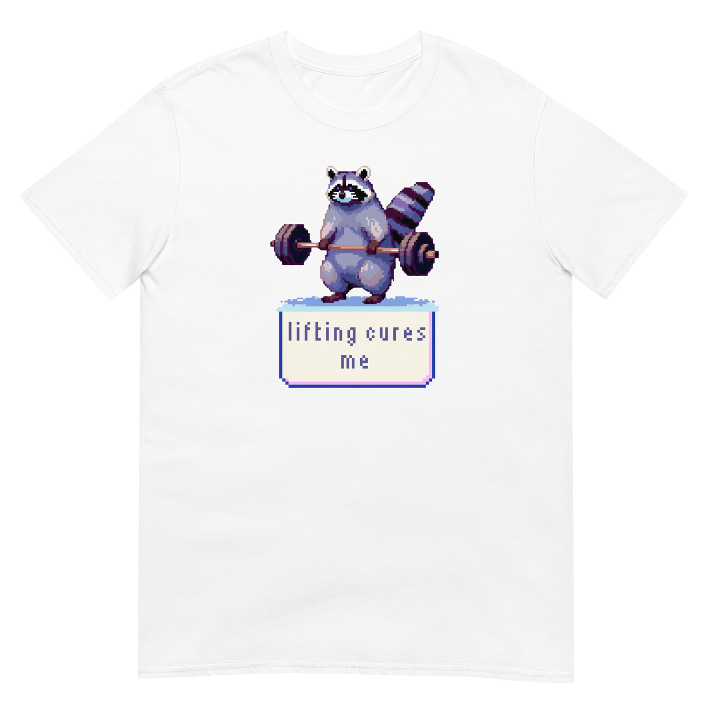 Lifting Cures Me T-Shirt