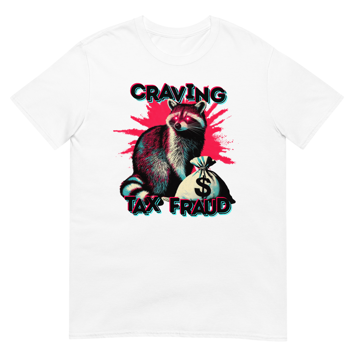 Tax Fraud T-Shirt