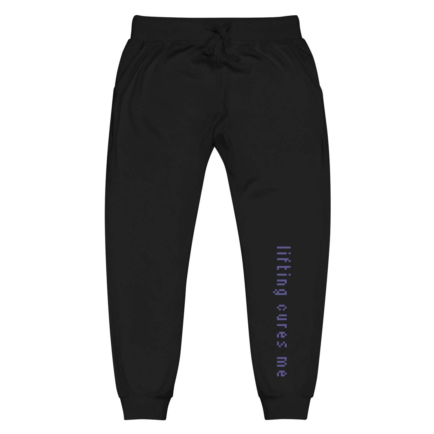 Lifting Cures Me Sweatpants