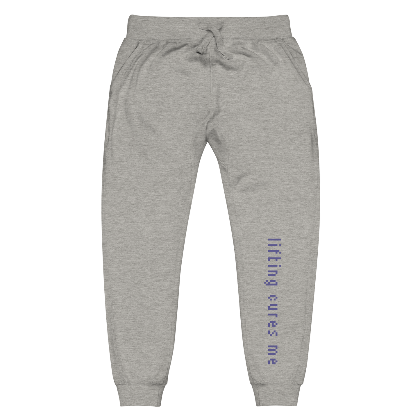 Lifting Cures Me Sweatpants