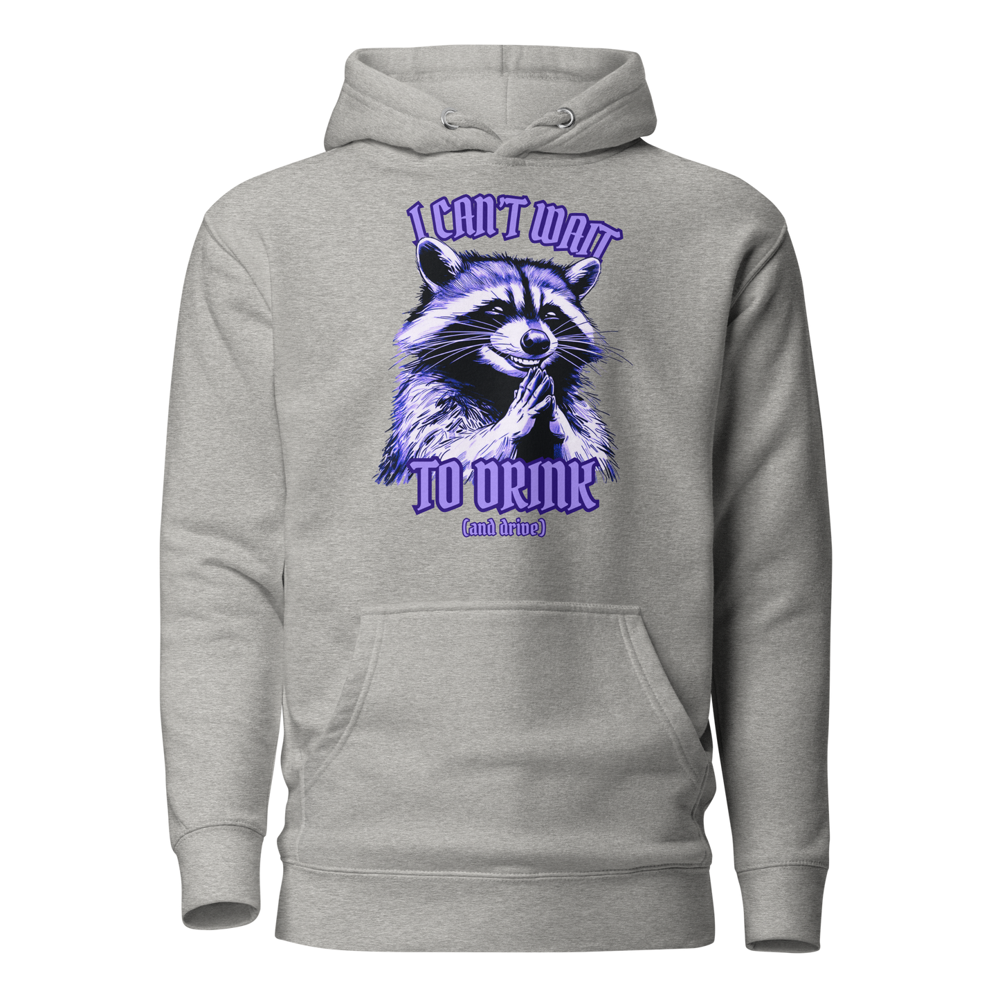 I Can’t Wait To Drink Hoodie