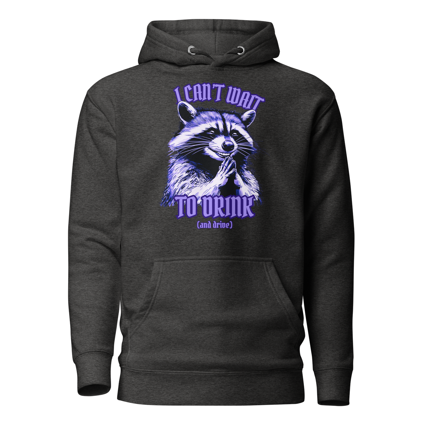 I Can’t Wait To Drink Hoodie