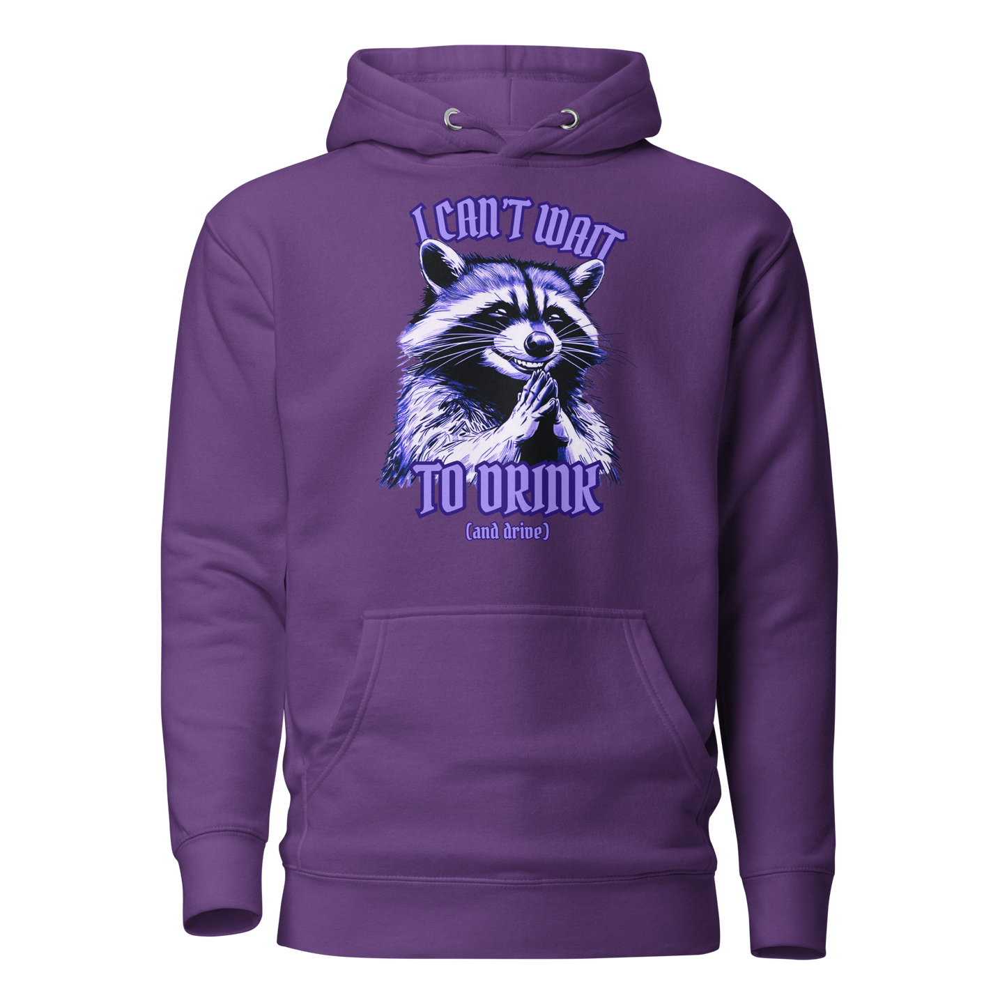 I Can’t Wait To Drink Hoodie